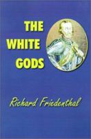 The White Gods 1931541515 Book Cover