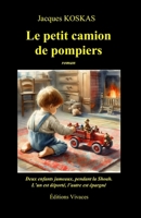 Le petit camion de pompiers (French Edition) 2957954974 Book Cover