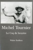 Michel Tournier: Le Coq de Bruy_re 1611471257 Book Cover