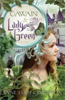 Gawain and Lady Green 1556115075 Book Cover