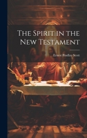 The Spirit in the New Testament 1021412341 Book Cover