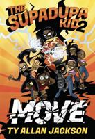 The Supadupa Kid 2 - MOVE 0578706865 Book Cover