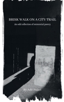 Brisk walk on a city trail 163832395X Book Cover