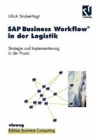 SAP Business Workflow(r) in Der Logistik: Strategie Und Implementierung in Der Praxis 3322868451 Book Cover