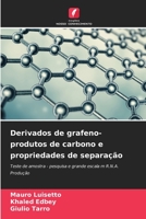 Derivati ​​del grafene-prodotti del carbonio e proprietà di separazione 6205291045 Book Cover