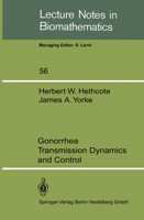 Gonorrhea Transmission Dynamics and Control 3540138706 Book Cover