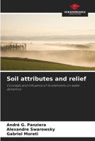 Soil attributes and relief 6206047504 Book Cover