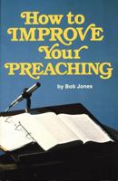 How to Improve Your Preaching B0007FCHWC Book Cover