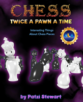 Chess: Twice A Pawn a Time - Library Cover 1958398977 Book Cover