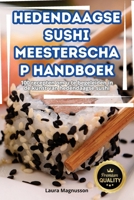 Hedendaagse Sushi Meesterschap Handboek (Dutch Edition) 1836111193 Book Cover