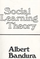 Social Learning Theory 0138167443 Book Cover