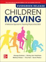 Children Moving: A Reflective Approach to Teaching Physical Education: 2025 Release ISE 1266254145 Book Cover