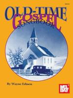 Mel Bay Old Time Gospel Songbook 1562229834 Book Cover