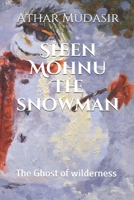 Sheen Mohnu the snow man: Tales of Kahmir 1791357032 Book Cover