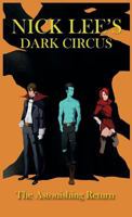 Dark Circus: The Astonishing Return 1621379450 Book Cover
