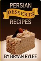 Easy Persian desserts Recipes 9657736870 Book Cover