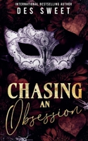 Chasing An Obsession: Discrete Cover 1088035388 Book Cover