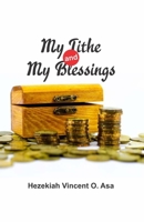 My Tithe and My Blessings B095GRZX3S Book Cover