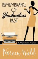 Remembrance of Ghostwriters Past 1943390770 Book Cover