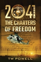 2041 The Charters of Freedom B09GJHVQF1 Book Cover