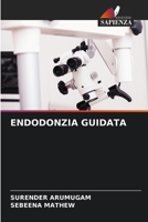 Endodonzia Guidata 6206973883 Book Cover