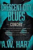 Crescent City Blues: A Contemporary Western Novel 1639770739 Book Cover