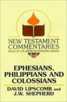 New Testament Commentary on Ephesians - Philippians - Colossians (New Testament Commentaries (Gospel Advocate)) 0892254416 Book Cover