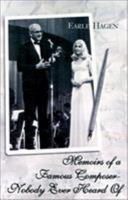 Memoirs of a Famous Composer-Nobody Ever Heard of 0738857203 Book Cover