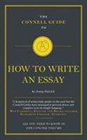 How to Write an Essay (The Connell Short Guide to) 1912401983 Book Cover
