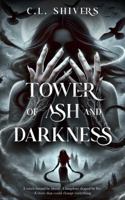 Tower of Ash and Darkness: A witch bound by blood. A kingdom shaped by lies. A stone that could change everything. B0DZ72282M Book Cover