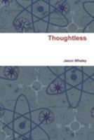Thoughtless 1329682688 Book Cover