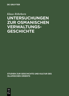 Untersuchungen Zur Osmanischen Verwaltungsgeschichte 3110038439 Book Cover