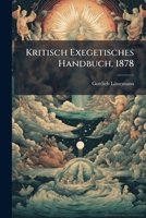 Kritisch Exegetisches Handbuch Uber Die Briefe an Die Thessalonicher... 1272523616 Book Cover