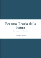 Per una Teoria della Paura: La paura non è un'emozione 1667152807 Book Cover