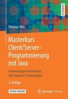 Masterkurs Client/Server-Programmierung mit Java: Anwendungen entwickeln mit Standard-Technologien 3658259248 Book Cover