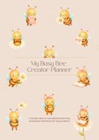 My Busy Bee Creator Planner: A simple, easy-to-use seasonal planning and growth framework for busy creators 1764754301 Book Cover