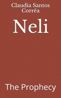 Neli: A Profecia 1673609813 Book Cover