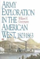 Army Exploration in the American West 1803-1863 0803270038 Book Cover