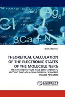 Theoretical Calculation of the Electronic States of the Molecule Narb 3838376048 Book Cover