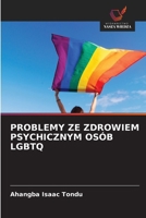 Problemy Ze Zdrowiem Psychicznym Osób LGBTQ (Polish Edition) 6209016669 Book Cover