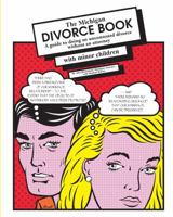Michigan Divorce Book: A Guide to Doing an Uncontested Divorce Without an Attorney (with Minor Children) 1933272570 Book Cover