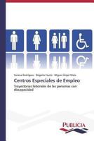 Centros Especiales de Empleo 363955325X Book Cover