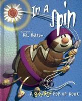 In a Spin (Busybugz Pop-Up Series) 1840114061 Book Cover