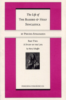 The Life and Regimen of the Blessed and Holy Syncletica: Part Two: A Study of the Life 1597524441 Book Cover