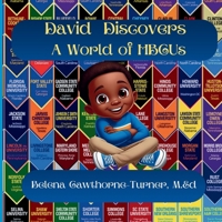 David Discovers A World of HBCUs B0DWM3R3K7 Book Cover
