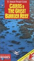 Cairns and the Great Barrier Reef Insight Pocket Guide 1585732435 Book Cover