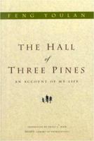 The Hall of Three Pines: An Account of My Life (Shaps Library of Translations) 082482220X Book Cover