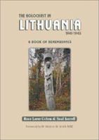 The Holocaust in Lithuania, 1941-1945: A Book of Remembrance, Vol. 3 9652292931 Book Cover