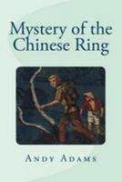 Mystery of the Chinese Ring 9361474405 Book Cover