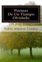 Poemas De Un Tiempo Olvidado 0615881785 Book Cover